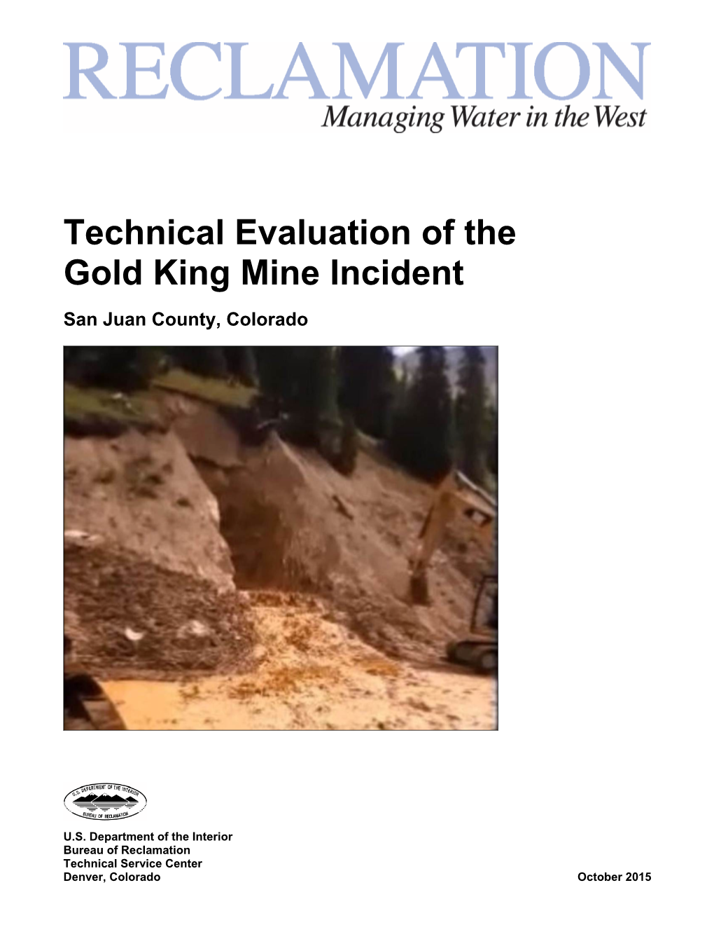 Technical Evaluation of the Gold King Mine Incident