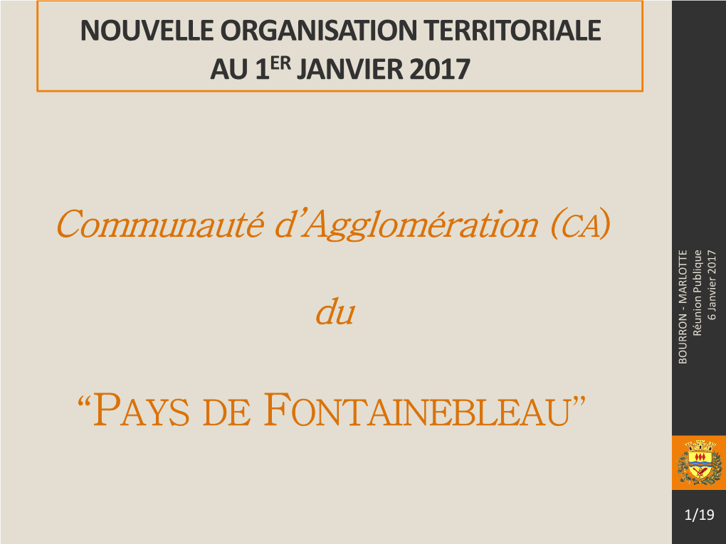 Communauté D'agglomération (CA) Du “Pays De Fontainebleau”