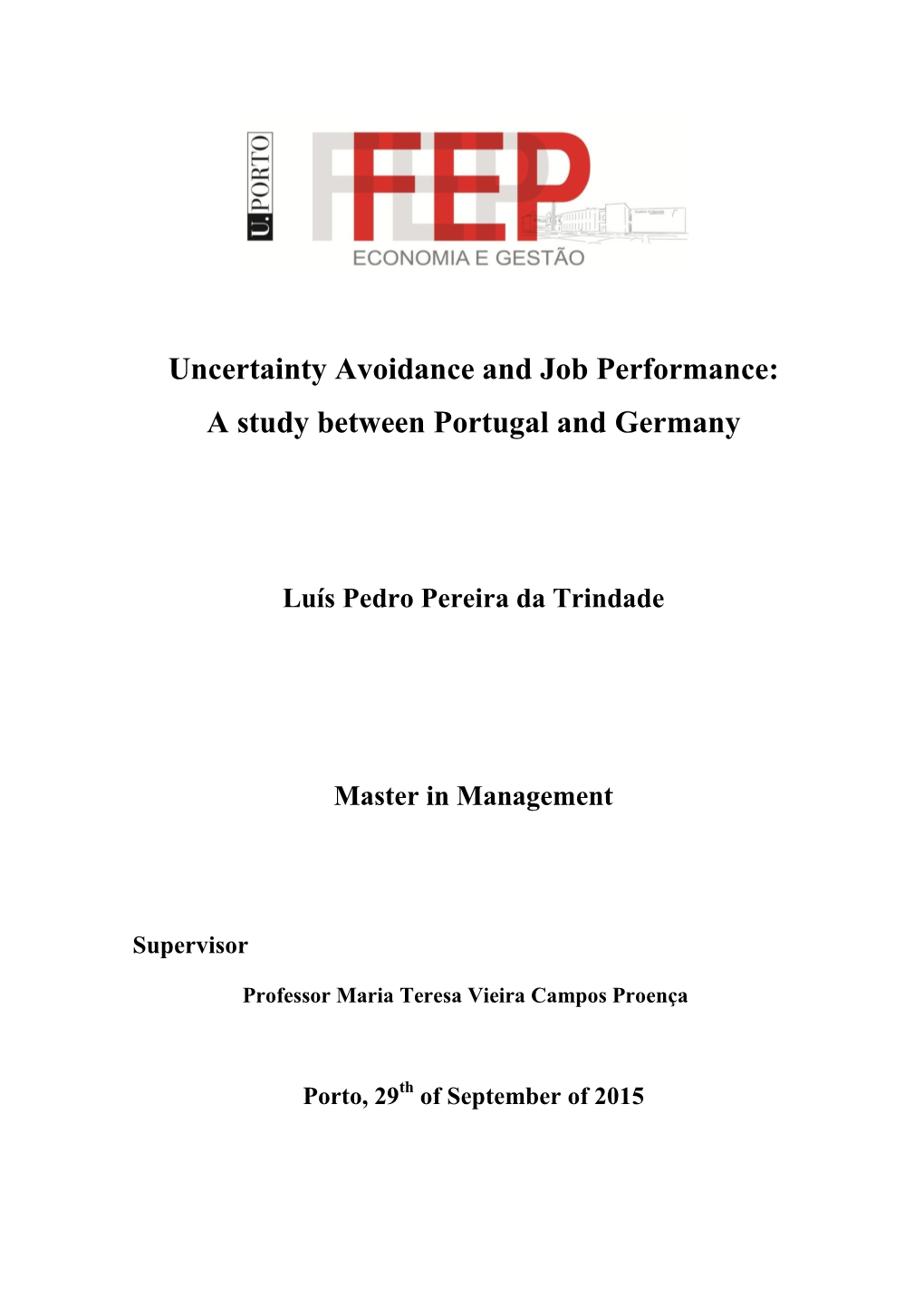 Uncertainty Avoidance and Job Performance: a Study Between Portugal and Germany