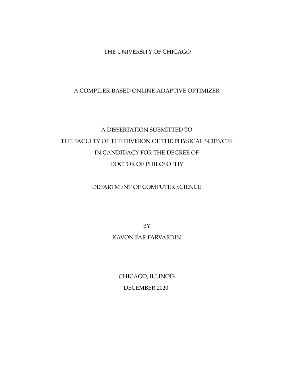 The University of Chicago a Compiler-Based Online