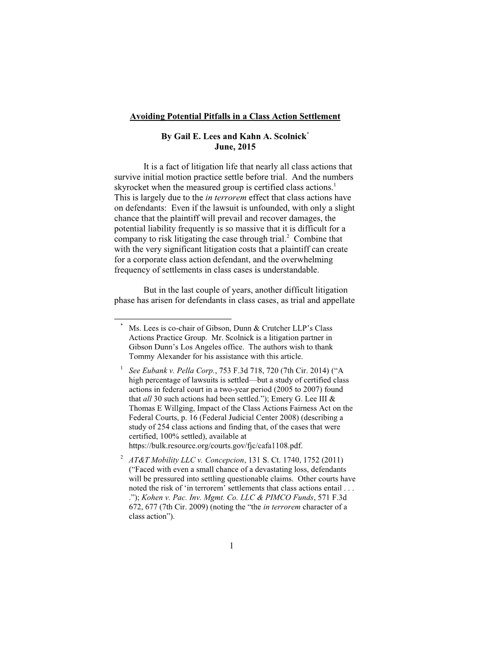 1 Avoiding Potential Pitfalls in a Class Action Settlement by Gail E. Lees