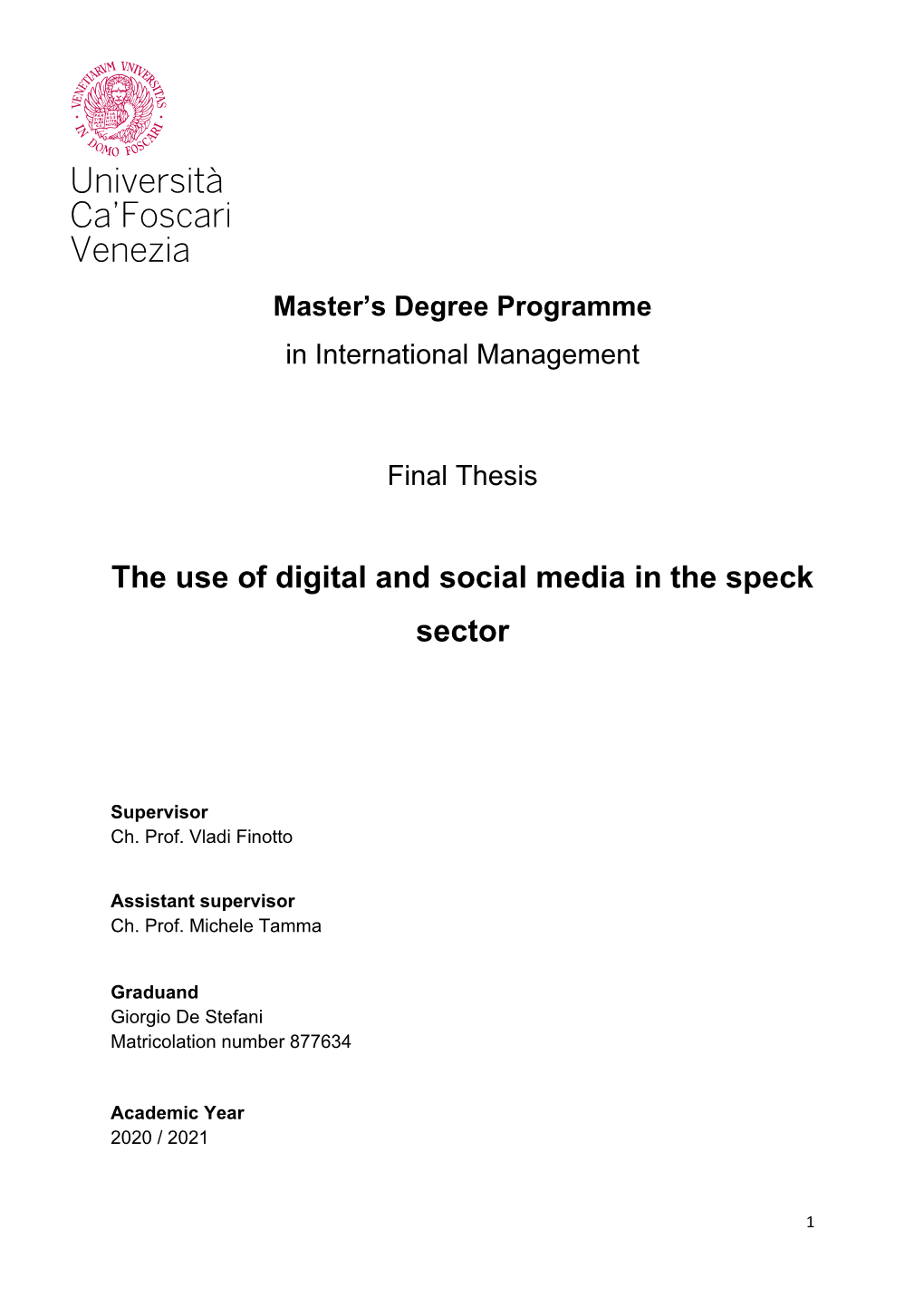 The Use of Digital and Social Media in the Speck Sector