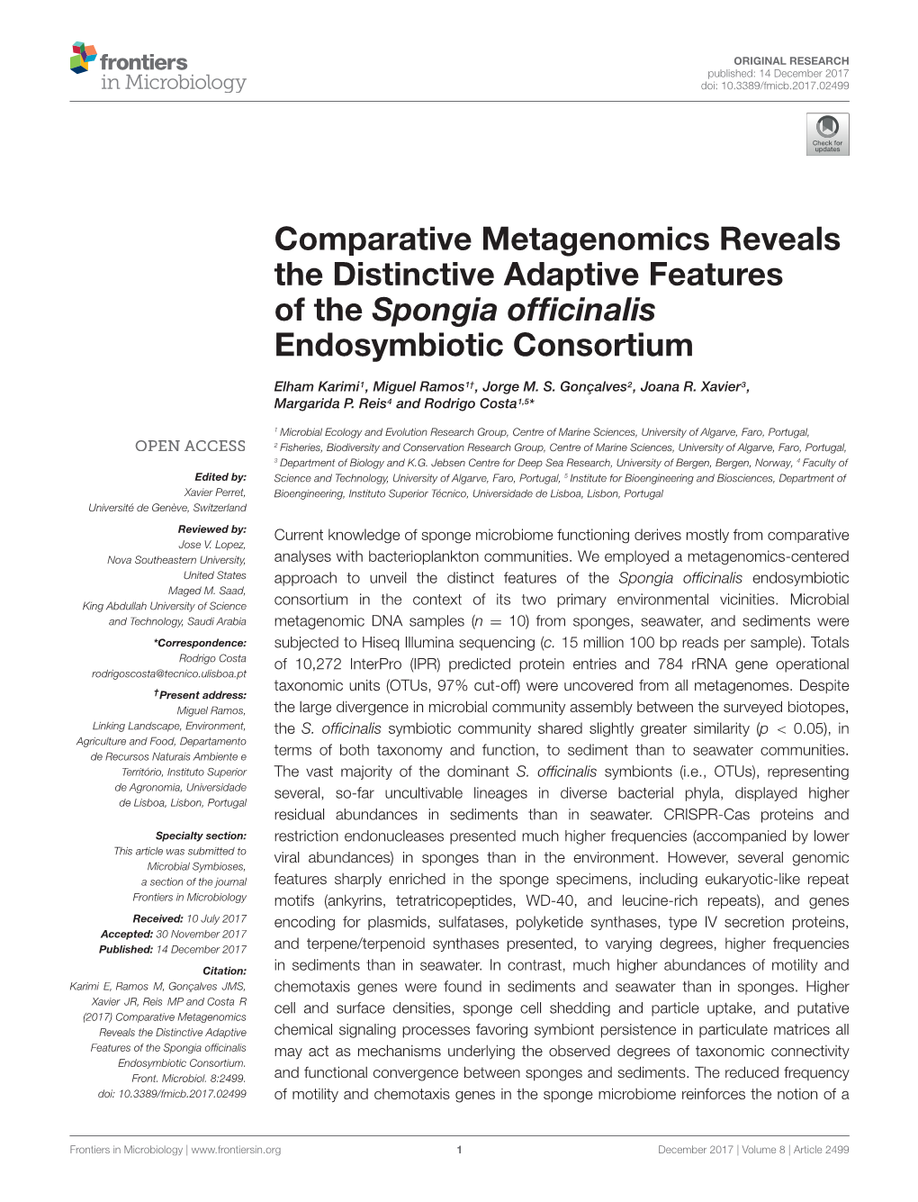 Comparative Metagenomics Reveals the Distinctive Adaptive Features of the Spongia Ofﬁcinalis Endosymbiotic Consortium