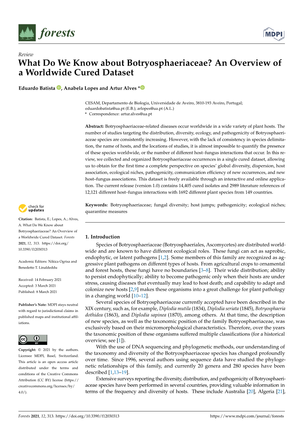 What Do We Know About Botryosphaeriaceae? an Overview of a Worldwide Cured Dataset