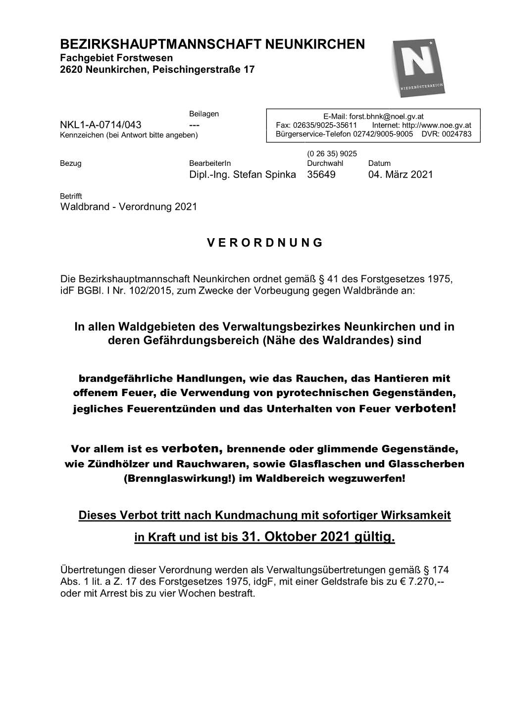 BEZIRKSHAUPTMANNSCHAFT NEUNKIRCHEN Fachgebiet Forstwesen 2620 Neunkirchen, Peischingerstraße 17