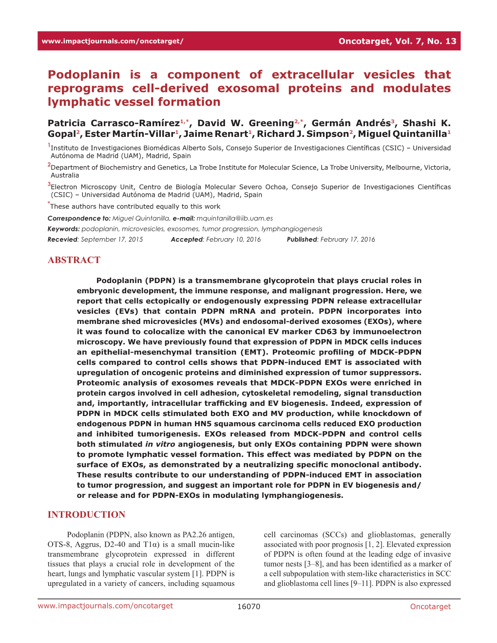 Podoplanin Is a Component of Extracellular Vesicles That Reprograms Cell-Derived Exosomal Proteins and Modulates Lymphatic Vessel Formation