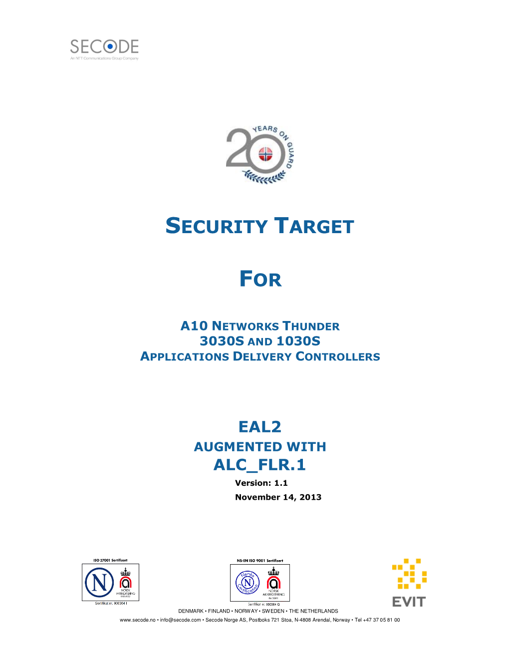 Security Target for A10 Networks Thunder 3030S and 1030S Application Delivery Controllers, Version 1.1