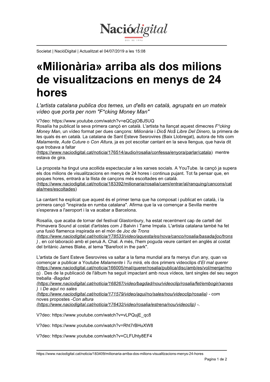 «Milionària» Arriba Als Dos Milions De Visualitzacions En Menys De 24 Hores