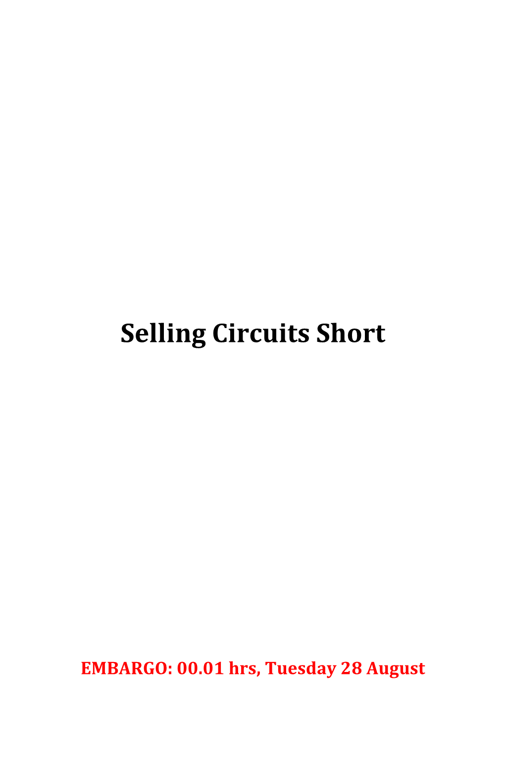 Selling Circuits Short