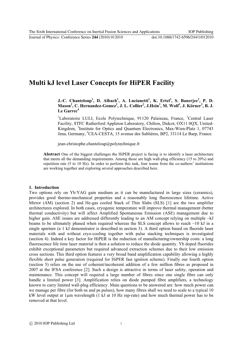 Multi Kj Level Laser Concepts for Hiper Facility