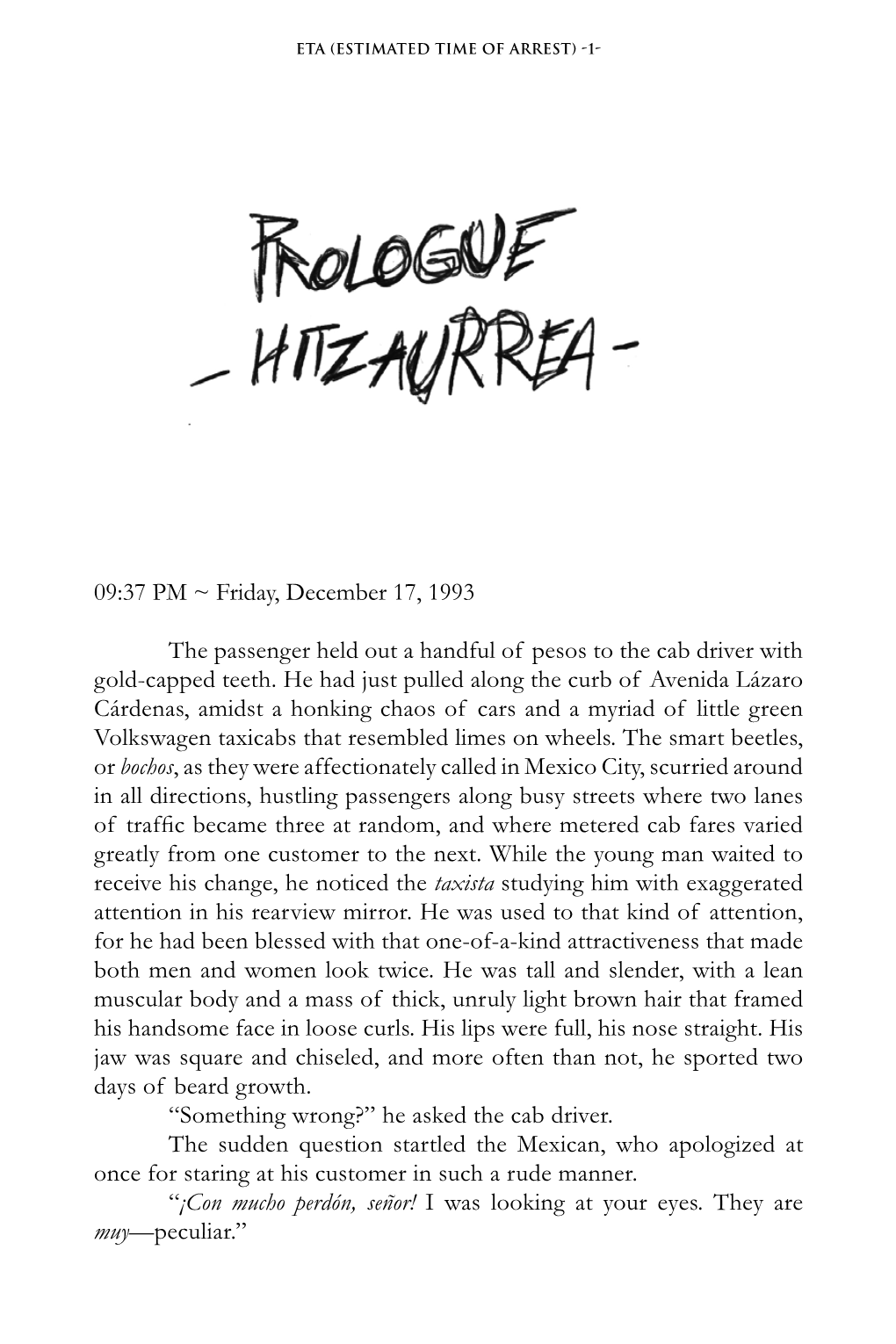 Friday, December 17, 1993 the Passenger Held out A