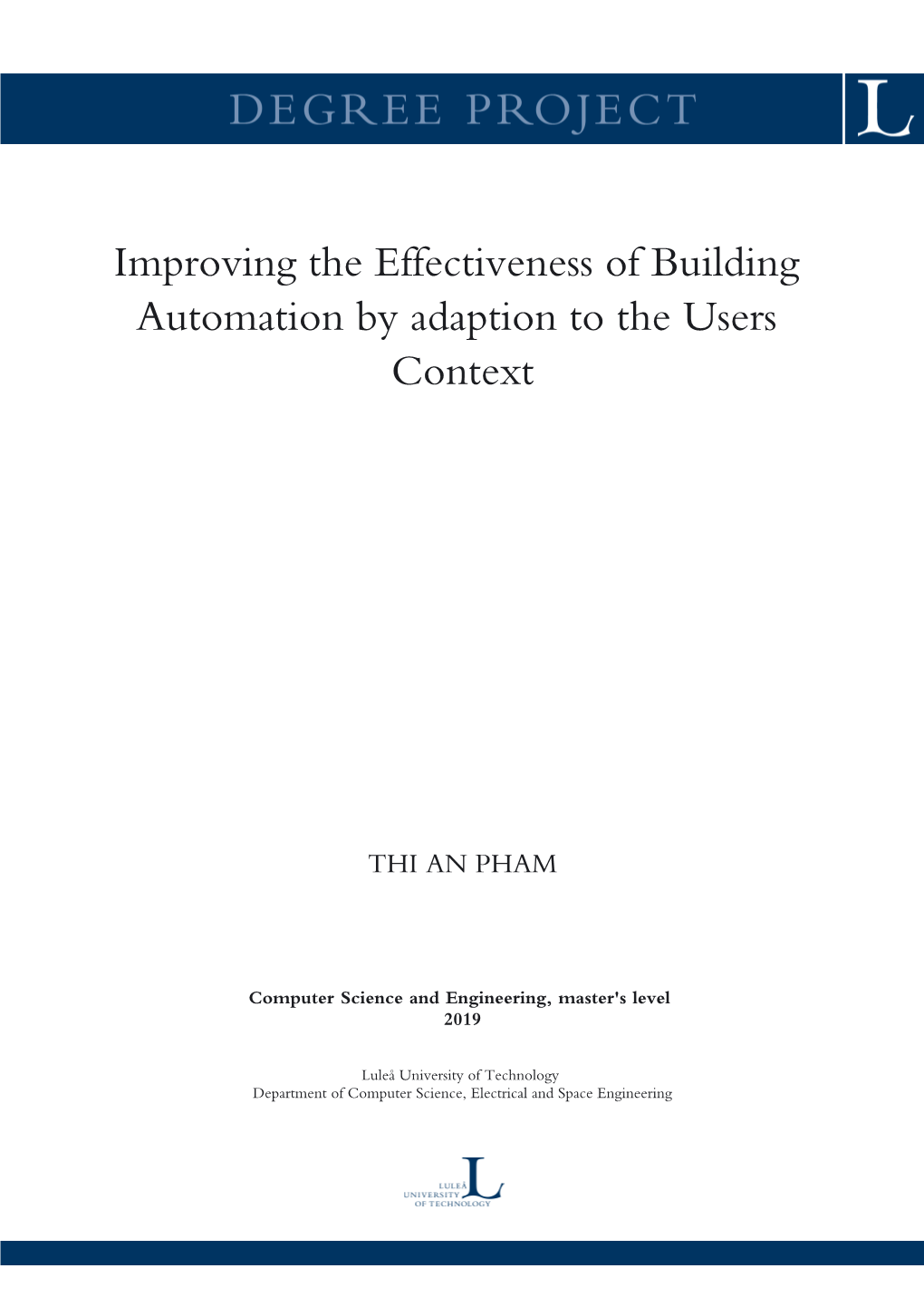 Improving the Effectiveness of Building Automation by Adaption to the Users Context