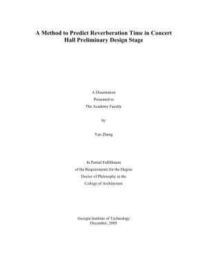 A Method to Predict Reverberation Time in Concert Hall Preliminary Design Stage