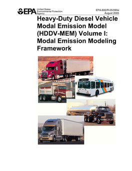 Heavy-Duty Diesel Vehicle Modal Emission Model (HDDV-MEM) Volume I: Modal Emission Modeling Framework