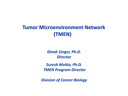 Tumor Microenvironment Consortium