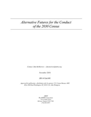 Alternative Futures for the Conduct of the 2030 Census