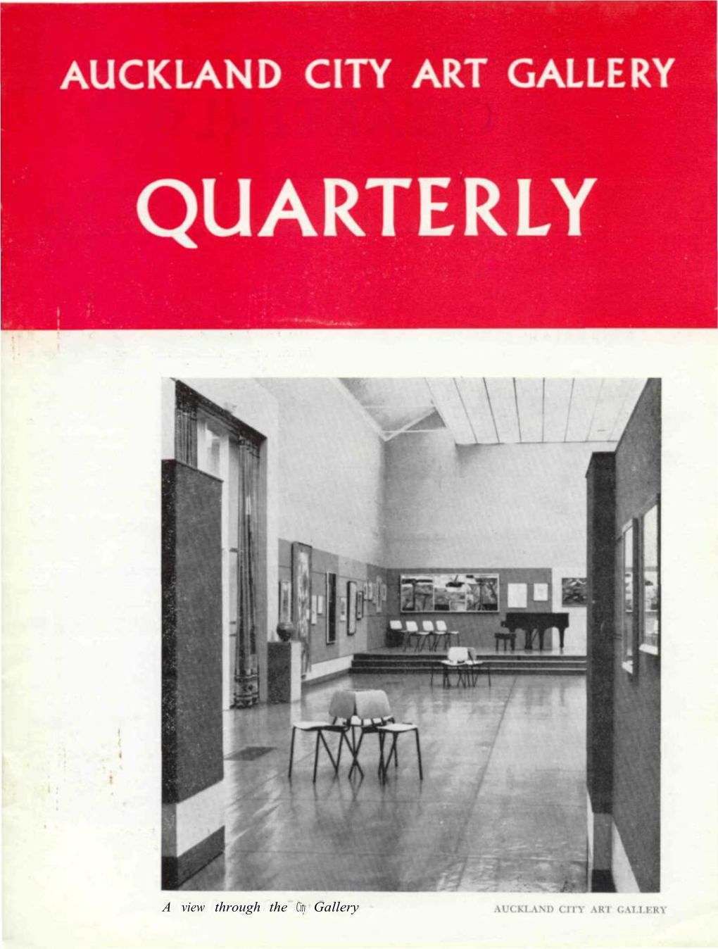 A View Through the City Gallery AUCKLAND CITY ART GALLERY QUARTERLY