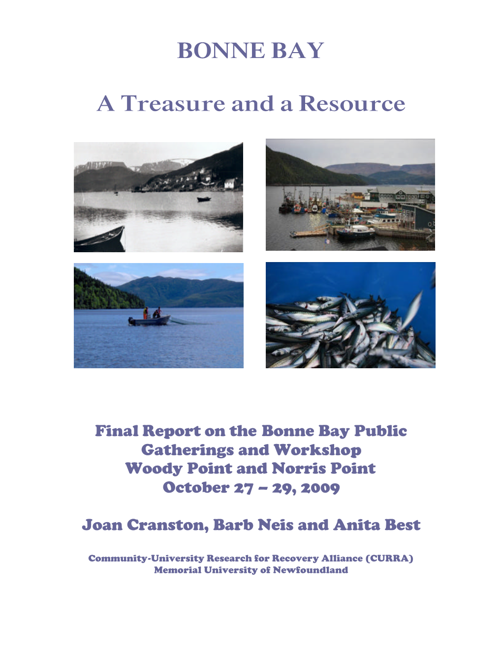 BONNE BAY a Treasure and a Resource