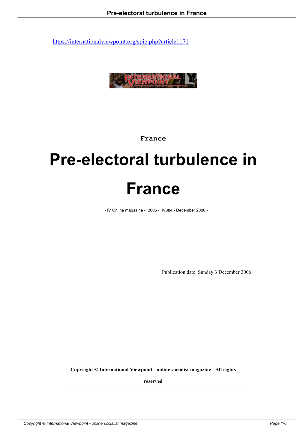 Pre-Electoral Turbulence in France