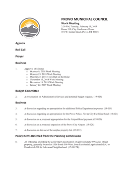 PROVO MUNICIPAL COUNCIL Work Meeting 2:30 PM, Tuesday, February 19, 2019 Room 310, City Conference Room 351 W