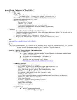 New Orleans: “A Gumbo of Sensitivities” Essential Questions: What Is Jazz? Why New Orleans? “The Location of Jass?” in Keeping Time: Readings in Jazz History Pp