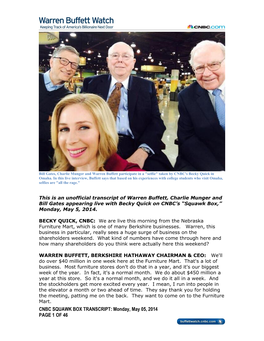 Warren Buffett Participate in a "Selfie" Taken by CNBC's Becky Quick in Omaha