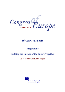 60 ANNIVERSARY Programme Building the Europe of the Future
