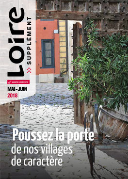 Poussez La Porte De Nos Villages De Caractère Douze Perles Du Patrimoine Ligérien
