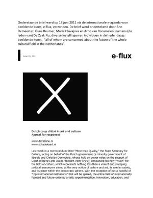 Onderstaande Brief Werd Op 18 Juni 2011 Via De Internationale E‐Agenda Voor Beeldende Kunst, E‐Flux, Verzonden