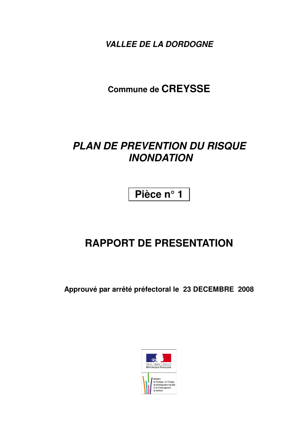 PLAN DE PREVENTION DU RISQUE INONDATION Pièce N° 1 RAPPORT