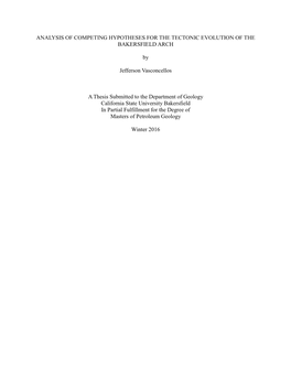 Analysis of Competing Hypotheses for the Tectonic Evolution of the Bakersfield Arch