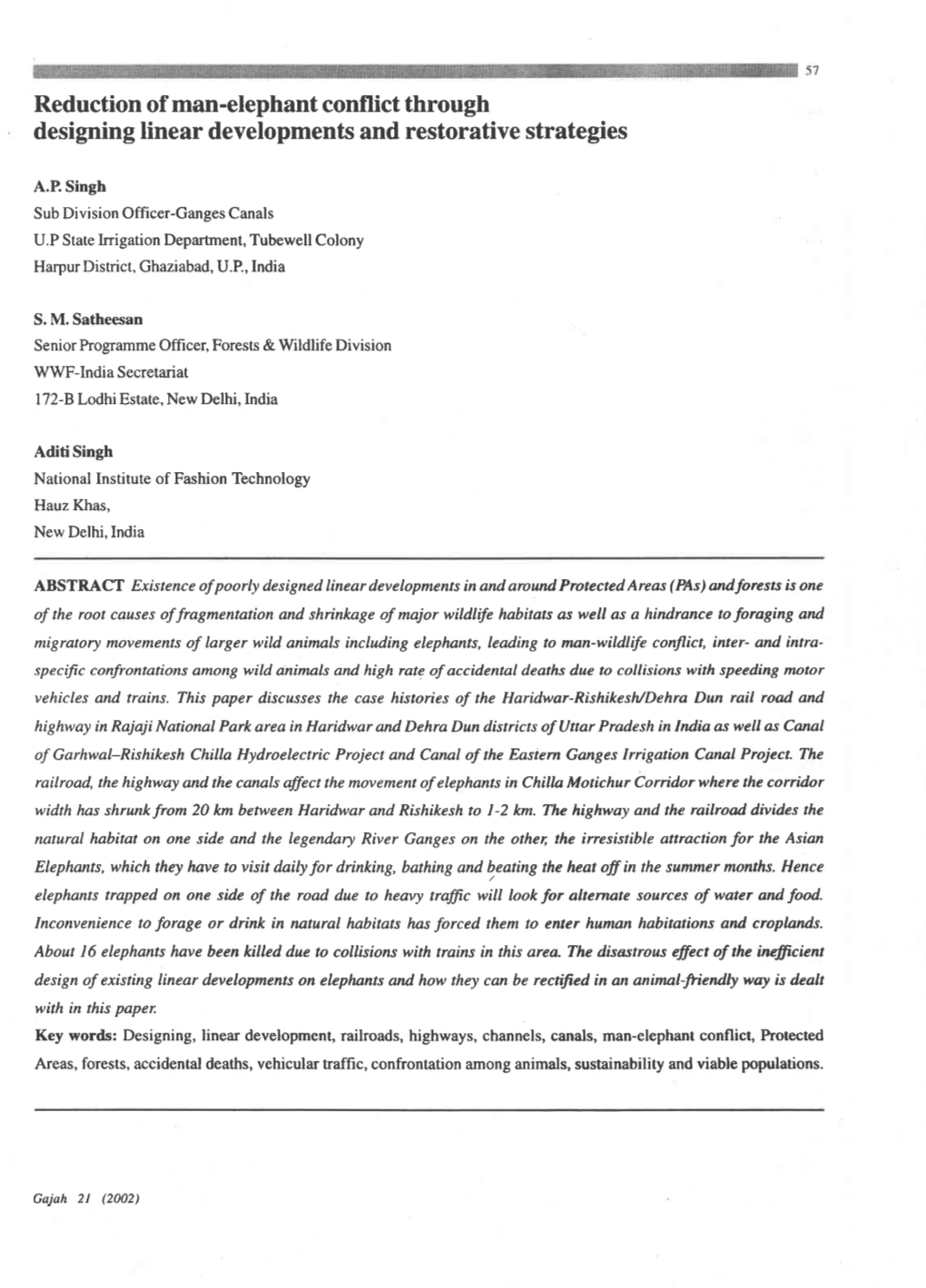 Reduction of Man-Elephant Conflict Through Designing Linear Developments and Restorative Strategies