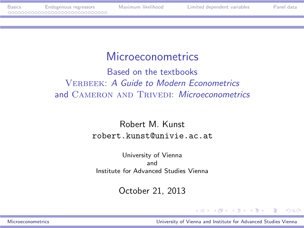 Microeconometrics Based on the Textbooks Verbeek: a Guide to Modern Econometrics and Cameron and Trivedi: Microeconometrics