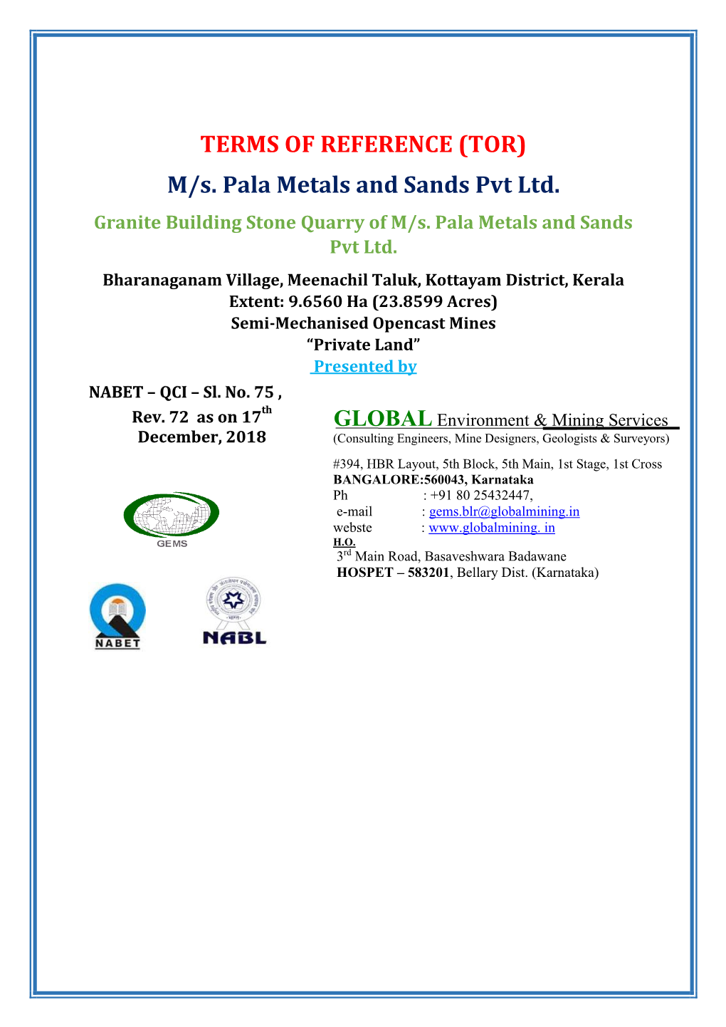 (TOR) M/S. Pala Metals and Sands Pvt Ltd. Granite Building Stone Quarry of M/S