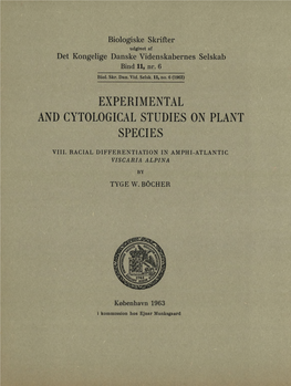 Experimental and Cytological Studies on Plant Species