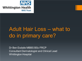 Hair Loss – What to Do in Primary Care?