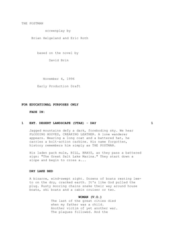 THE POSTMAN Screenplay by Brian Helgeland and Eric Roth Based on the Novel by David Brin November 4, 1996 Early Production Draft