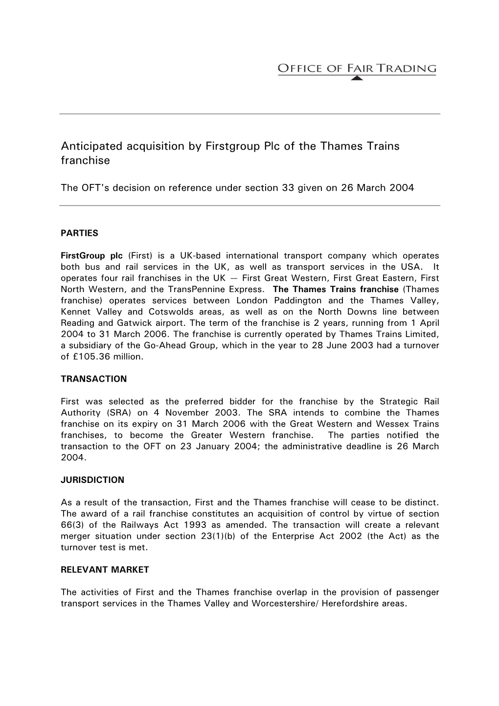 Anticipated Acquisition by Firstgroup Plc of the Thames Trains Franchise