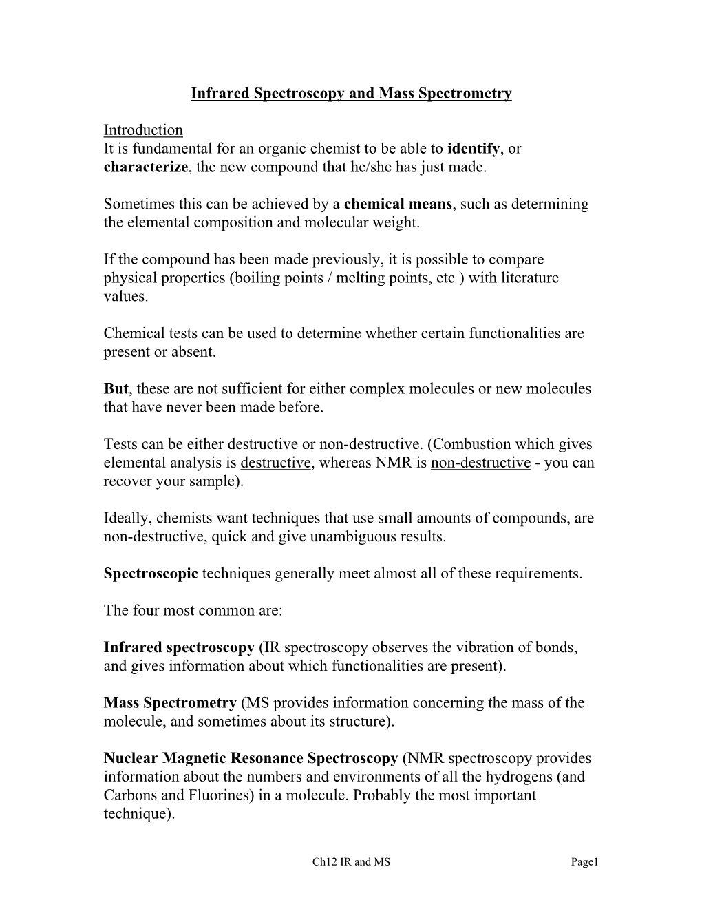 Infrared Spectroscopy and Mass Spectrometry