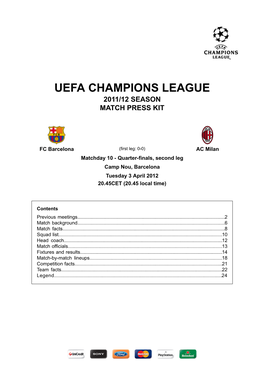 AC Milan Matchday 10 - Quarter-Finals, Second Leg Camp Nou, Barcelona Tuesday 3 April 2012 20.45CET (20.45 Local Time)