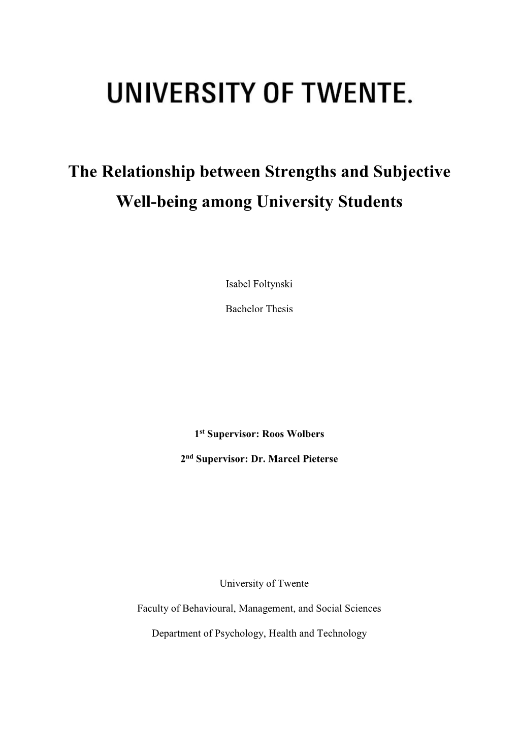 The Relationship Between Strengths and Subjective Well-Being Among University Students