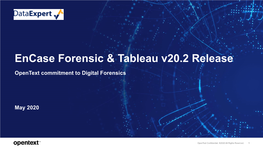 Encase Forensic & Tableau V20.2 Release