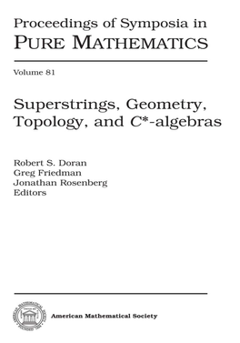 Superstrings, Geometry, Topology, and C*-Algebras, Volume 81