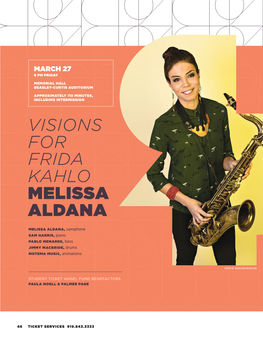 Visions for Frida Kahlo Melissa Aldana