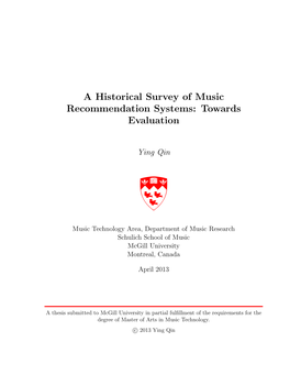 A Historical Survey of Music Recommendation Systems: Towards Evaluation