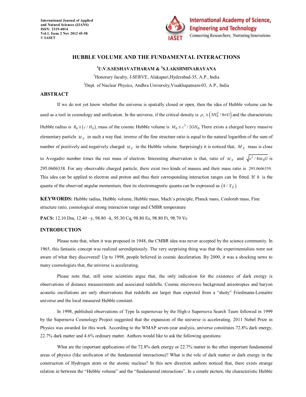 Hubble Volume and the Fundamental Interactions