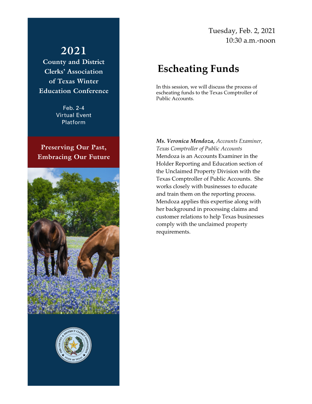 Escheating Funds of Texas Winter in This Session, We Will Discuss the Process of Education Conference Escheating Funds to the Texas Comptroller of Public Accounts