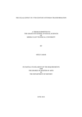 The Celali Effect in 17Th Century-Ottoman Transformation a Thesis Submitted to the Graduate School of Social Sciences of Middle