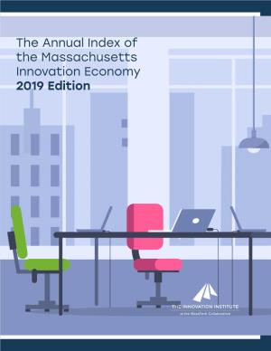 The Annual Index of the Massachusetts Innovation Economy 2019 Edition