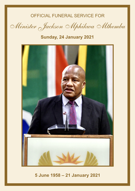 Minister Jackson Mphikwa Mthembu Sunday, 24 January 2021